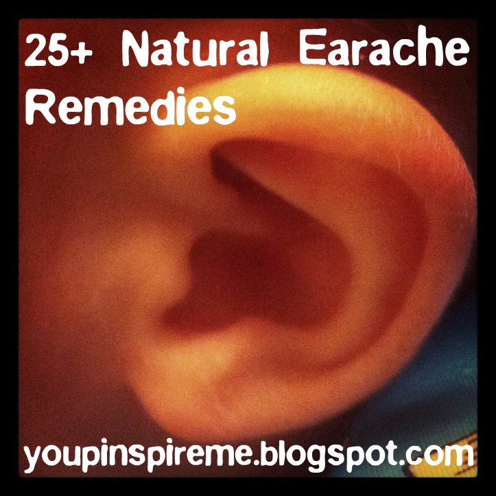 25+ Natural Earache Remedies You Pinspire Me